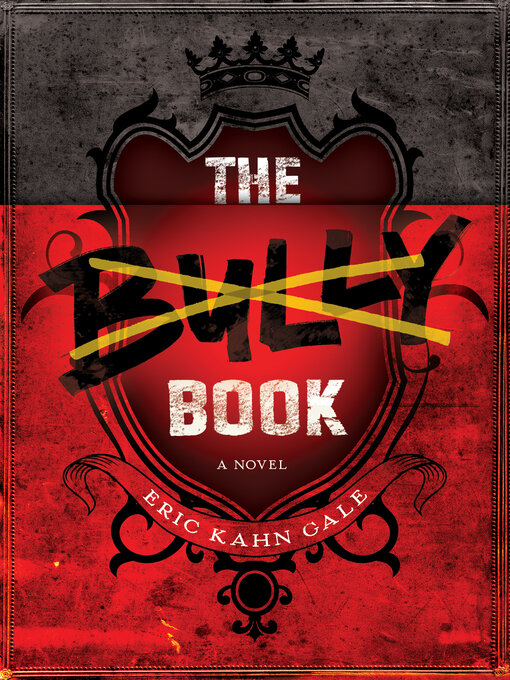 Title details for The Bully Book by Eric Kahn Gale - Wait list